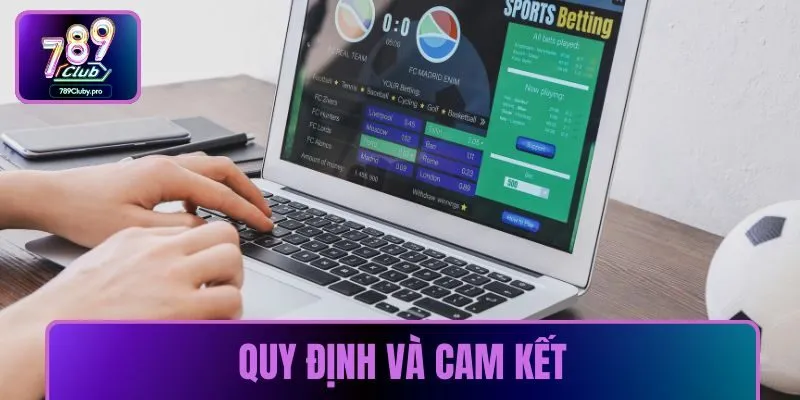 Quy định và cam kết