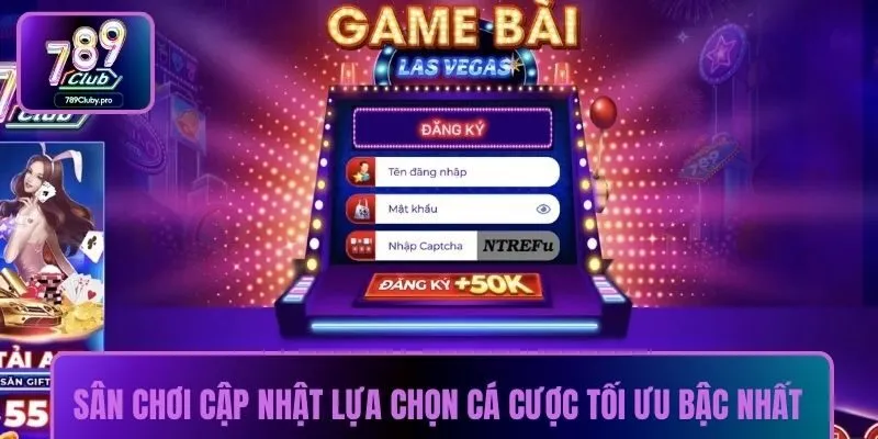 Sân chơi cập nhật lựa chọn cá cược tối ưu bậc nhất